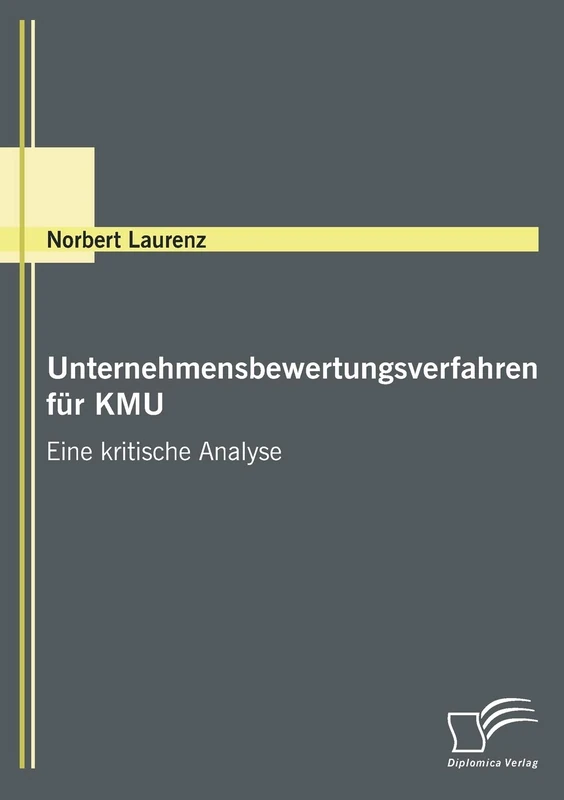 Unternehmensbewertungsverfahren für KMU: Eine kritische Analyse - Image 1