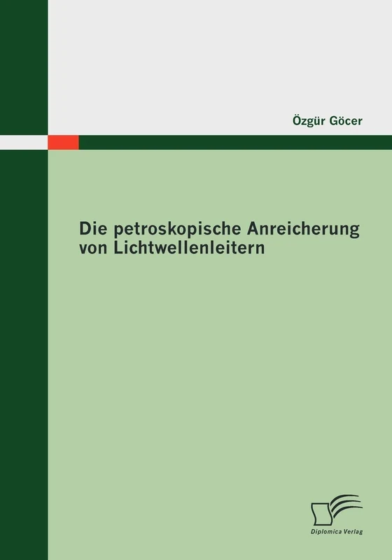 Die petroskopische Anreicherung von Lichtwellenleitern