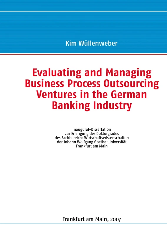 Evaluating and Managing Business Process Outsourcing Ventures in the German Banking Industry - Image 1