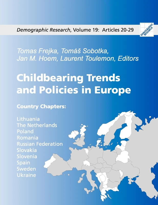 Childbearing Trends and Policies in Europe, Book III: Demographic Research: Volume 19, Articles 20-29