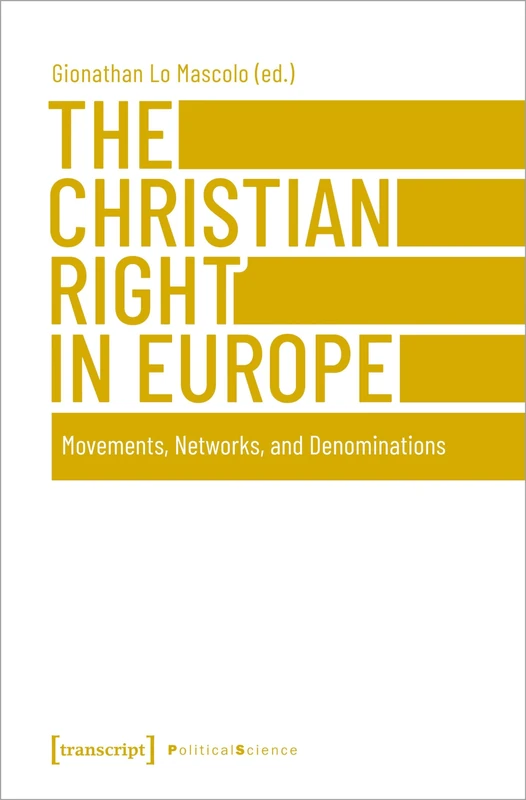 The Christian Right in Europe: Movements, Networks and Denominations (Political Science)
