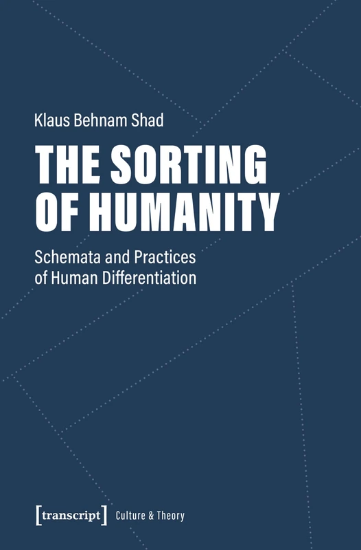 The Sorting of Humanity: Schemata and Practices of Human Differentiation (Edition Kulturwissenschaft) - Image 1