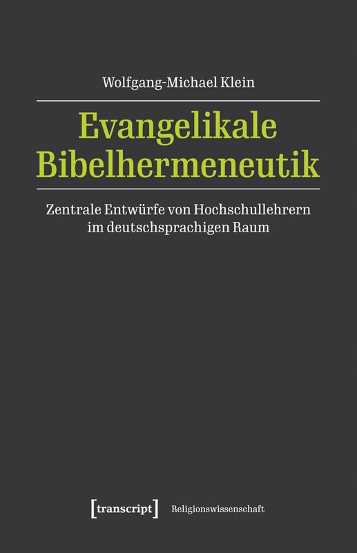 Evangelikale Bibelhermeneutik: Zentrale Entwürfe von Hochschullehrern im deutschsprachigen Raum - Image 1