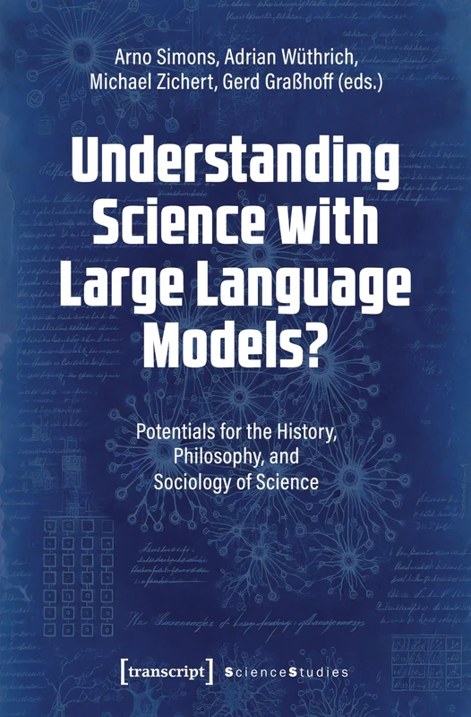 Understanding Science with Large Language Models?: Potentials for the History, Philosophy, and Sociology of Science (Science Studies) - Image 1