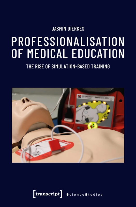 Professionalisation of Medical Education: The Rise of Simulation-Based Training (Science Studies) - Image 1