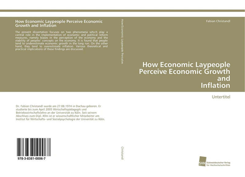How Economic Laypeople Perceive Economic Growth and Inflation: Untertitel