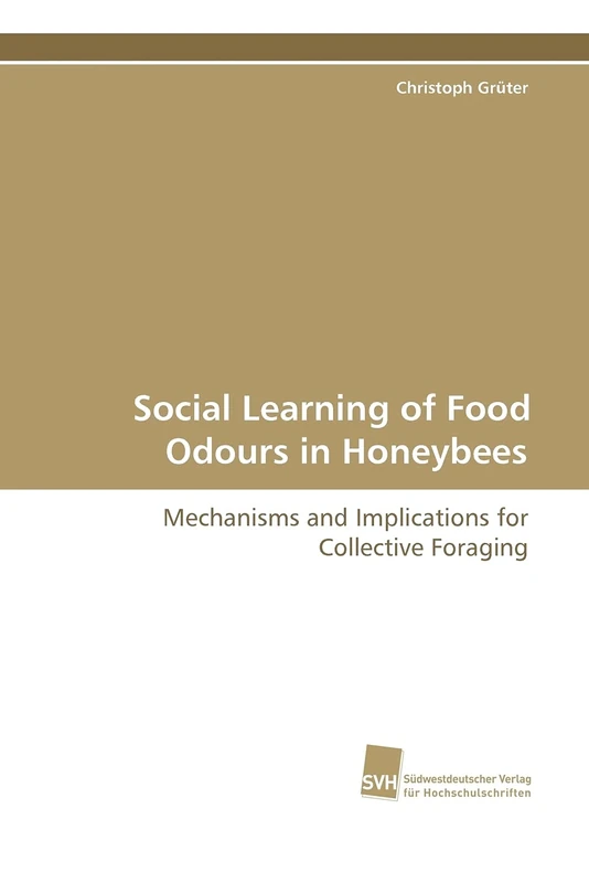 Social Learning of Food Odours in Honeybees: Mechanisms and Implications for Collective Foraging - Image 1