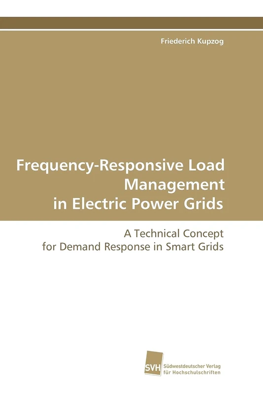 Frequency-Responsive Load Management in Electric Power Grids: A Technical Concept for Demand Response in Smart Grids