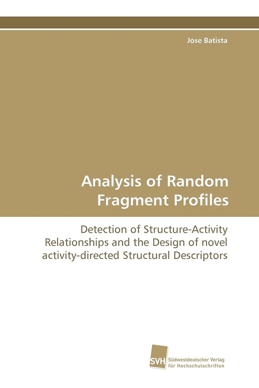 Analysis of Random Fragment Profiles: Detection of Structure-Activity Relationships and the Design of novel activity-directed Structural Descriptors