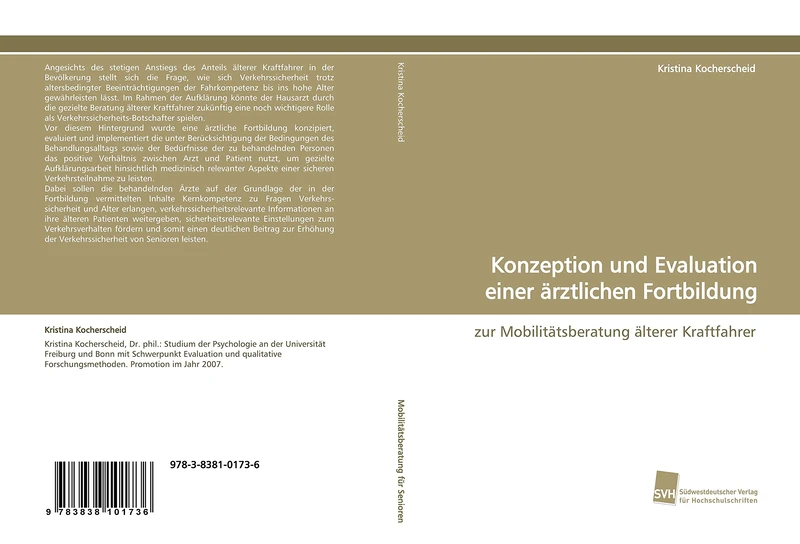 Konzeption und Evaluation einer ärztlichen Fortbildung: zur Mobilitätsberatung älterer Kraftfahrer