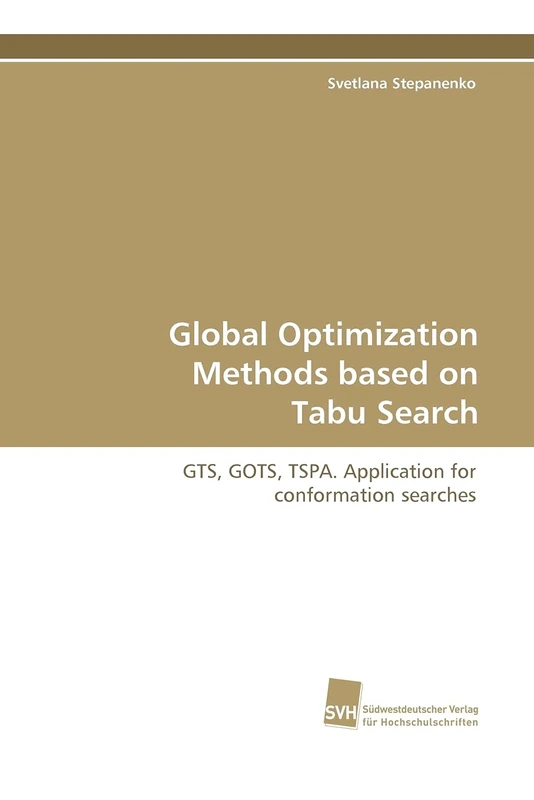 Global Optimization Methods based on Tabu Search: GTS, GOTS, TSPA. Application for conformation searches. - Image 1