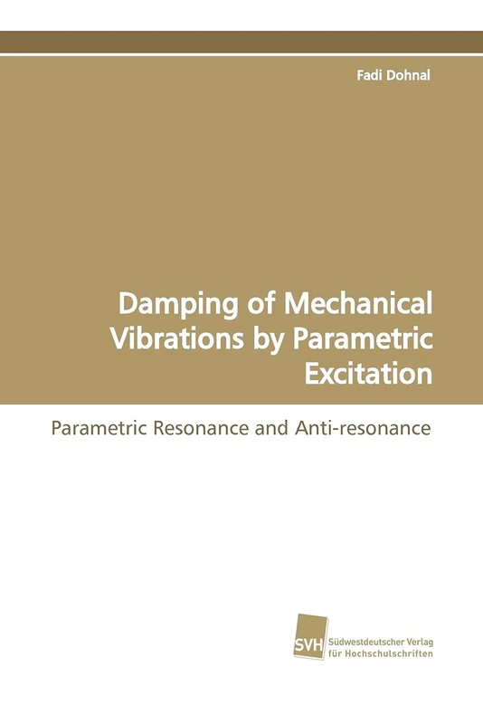 Damping of Mechanical Vibrations by Parametric Excitation: Parametric Resonance and Anti-resonance