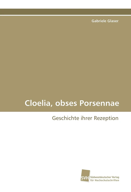 Cloelia, obses Porsennae: Geschichte ihrer Rezeption