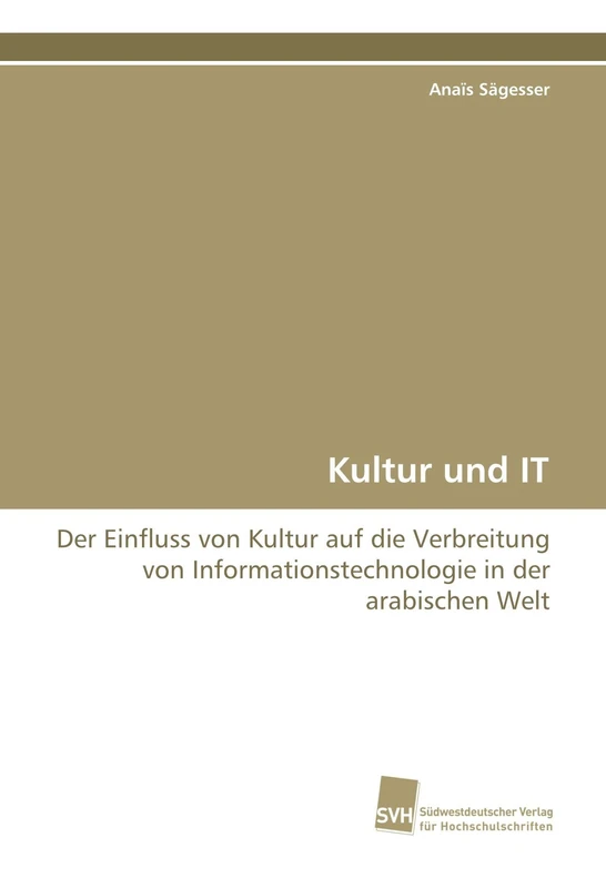 Kultur und IT: Der Einfluss von Kultur auf die Verbreitung von Informationstechnologie in der arabischen Welt - Image 1