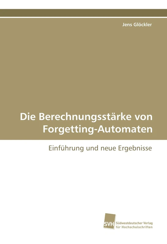 Die Berechnungsstärke von Forgetting-Automaten: Einführung und neue Ergebnisse