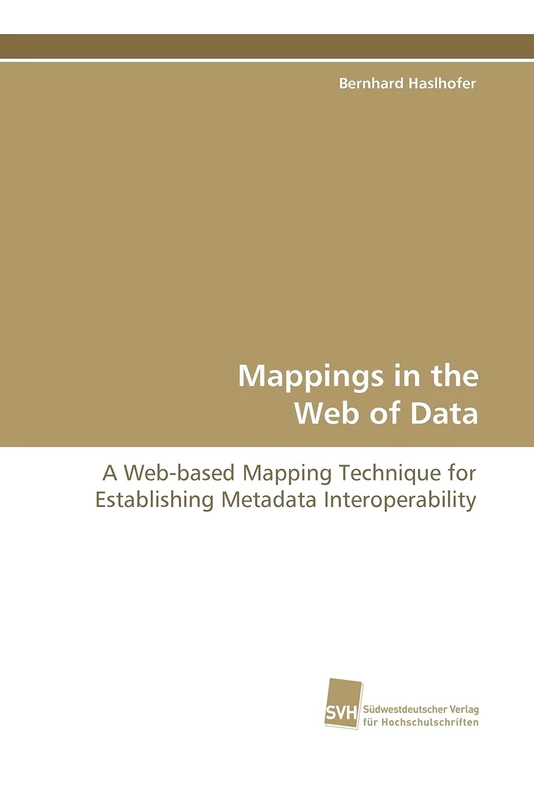 Mappings in the Web of Data: A Web-based Mapping Technique for Establishing Metadata Interoperability