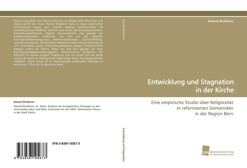 Entwicklung und Stagnation in der Kirche: Eine empirische Studie über Religiosität in reformierten Gemeinden in der Region Bern