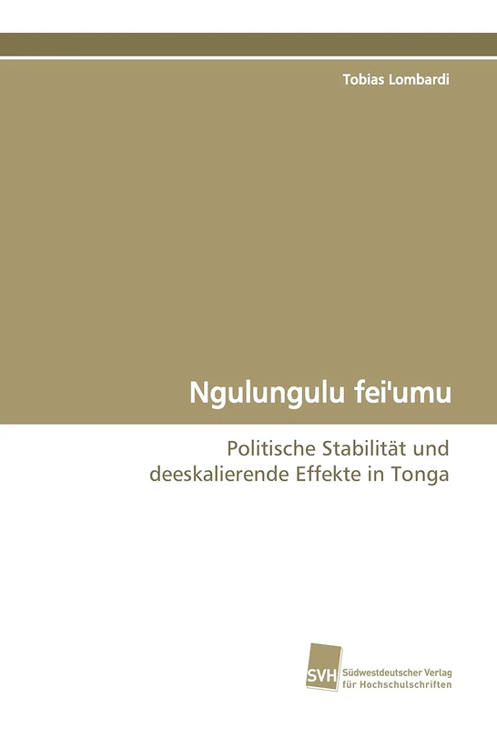 Ngulungulu fei'umu: Politische Stabilität und deeskalierende Effekte in Tonga