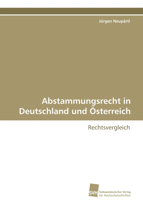 Abstammungsrecht in Deutschland und Österreich: Rechtsvergleich