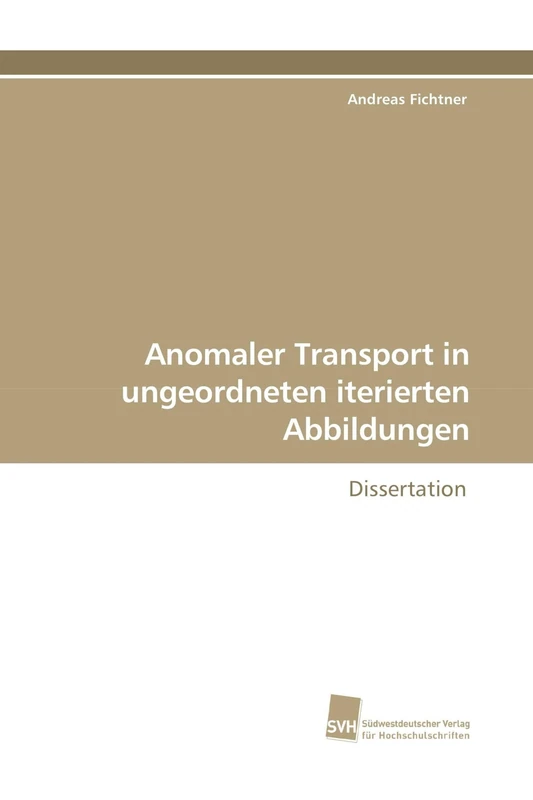 Anomaler Transport in ungeordneten iterierten Abbildungen: Dissertation - Image 1