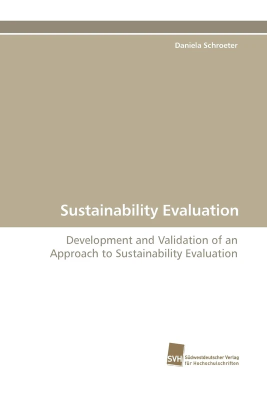 Sustainability Evaluation: Development and Validation of an Approach to Sustainability Evaluation - Image 1