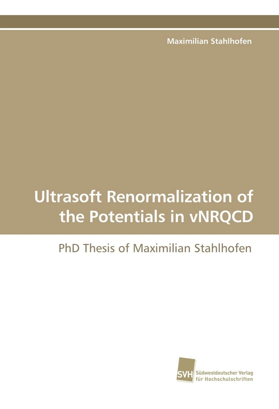 Ultrasoft Renormalization of the Potentials in vNRQCD: PhD Thesis of Maximilian Stahlhofen