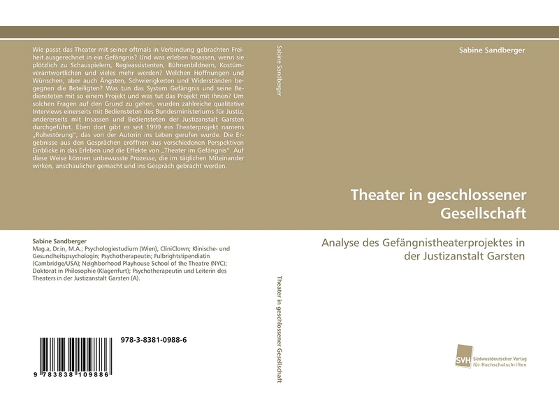 Theater in geschlossener Gesellschaft: Analyse des Gefängnistheaterprojektes in der Justizanstalt Garsten