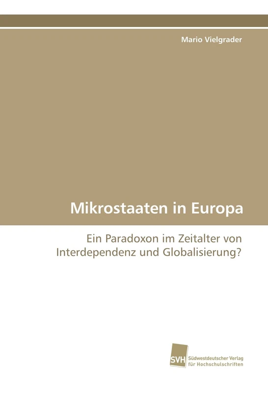 Mikrostaaten in Europa: Ein Paradoxon im Zeitalter von Interdependenz und Globalisierung? - Image 1