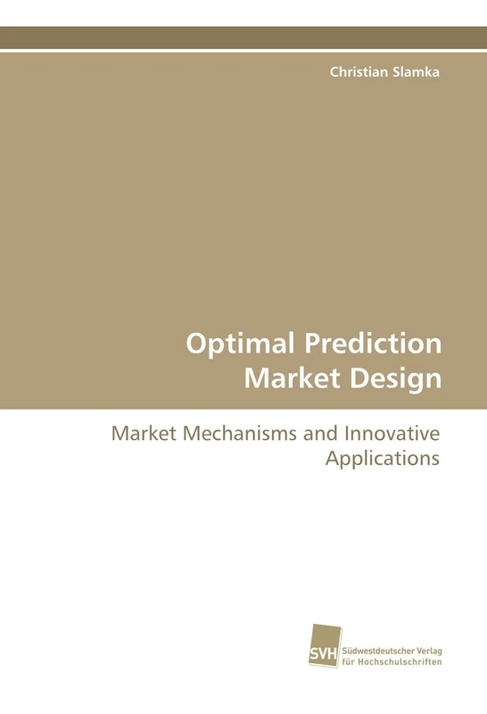 Optimal Prediction Market Design: Market Mechanisms and Innovative Applications