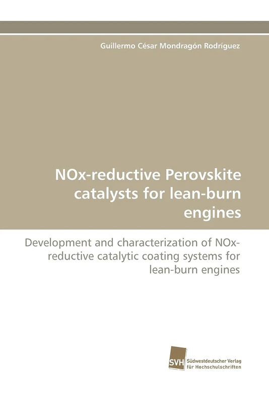 NOx-reductive Perovskite catalysts for lean-burn engines: Development and characterization of NOx-reductive catalytic coating systems for lean-burn engines