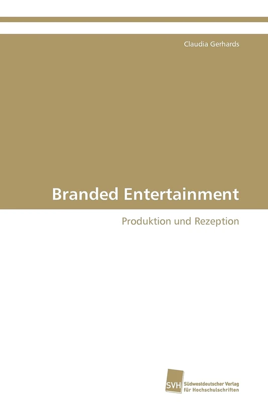 Branded Entertainment: Produktion und Rezeption - Image 1