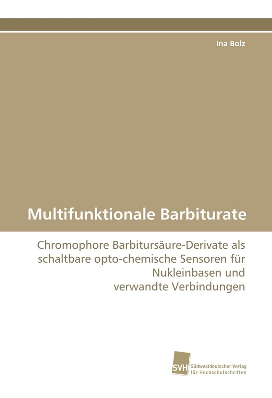 Multifunktionale Barbiturate: Chromophore Barbitursäure-Derivate als schaltbare opto-chemische Sensoren für Nukleinbasen und verwandte Verbindungen - Image 1