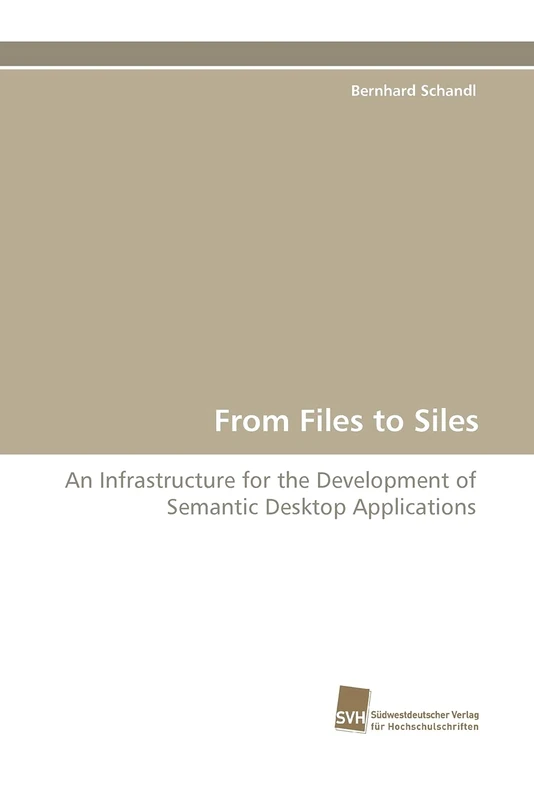 From Files to Siles: An Infrastructure for the Development of Semantic Desktop Applications - Image 1