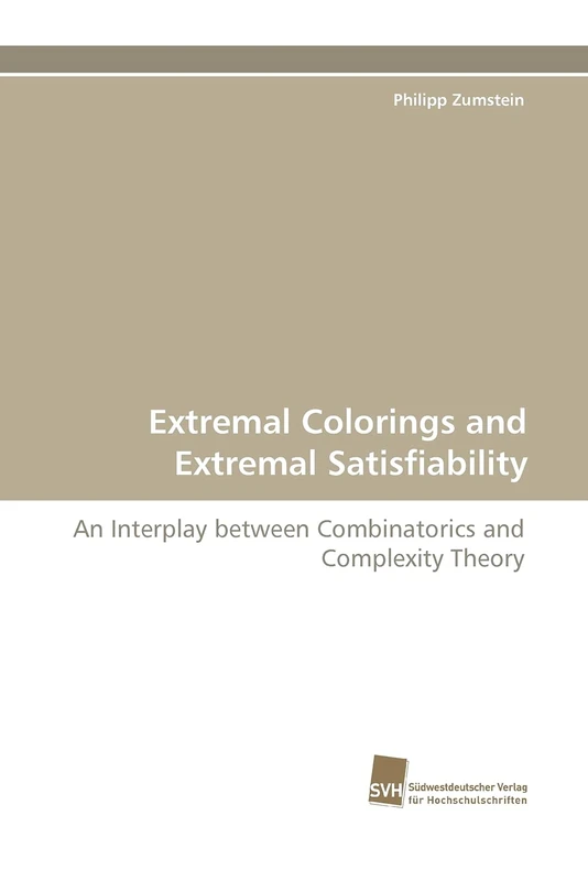 Extremal Colorings and Extremal Satisfiability: An Interplay between Combinatorics and Complexity Theory