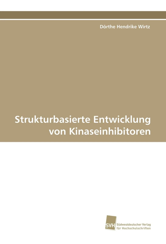 Strukturbasierte Entwicklung von Kinaseinhibitoren