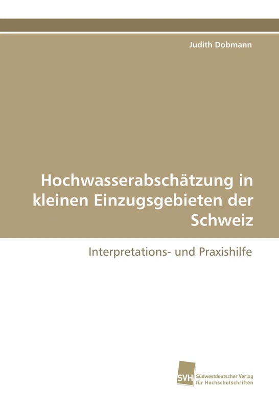 Hochwasserabschätzung in kleinen Einzugsgebieten der Schweiz: Interpretations- und Praxishilfe - Image 1