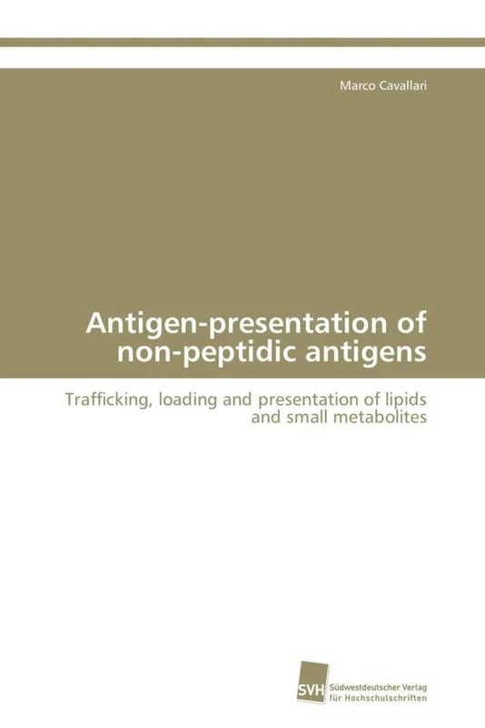 Antigen-presentation of non-peptidic antigens: Trafficking, loading and presentation of lipids and small metabolites