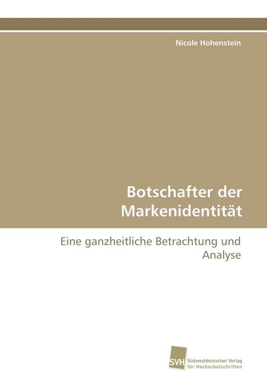 Botschafter der Markenidentität: Eine ganzheitliche Betrachtung und Analyse - Image 1