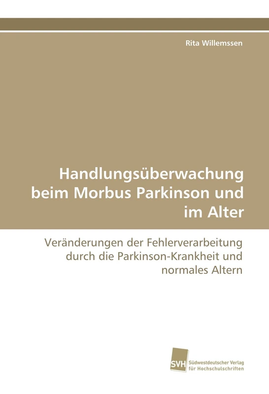 Handlungsüberwachung beim Morbus Parkinson und im Alter: Veränderungen der Fehlerverarbeitung durch die Parkinson-Krankheit und normales Altern - Image 1