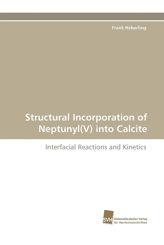 Structural Incorporation of Neptunyl(V) into Calcite: Interfacial Reactions and Kinetics