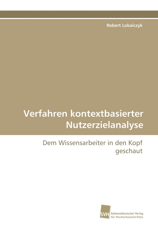 Verfahren kontextbasierter Nutzerzielanalyse: Dem Wissensarbeiter in den Kopf geschaut - Image 1