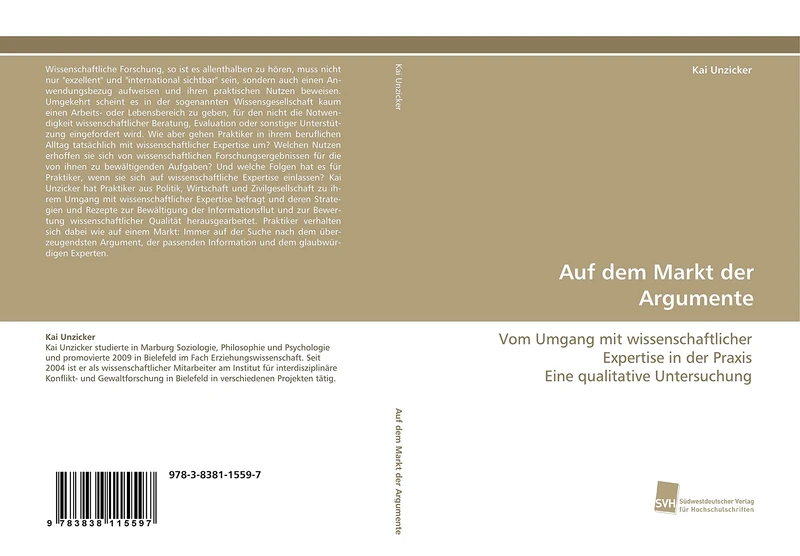 Auf dem Markt der Argumente: Vom Umgang mit wissenschaftlicher Expertise in der Praxis Eine qualitative Untersuchung