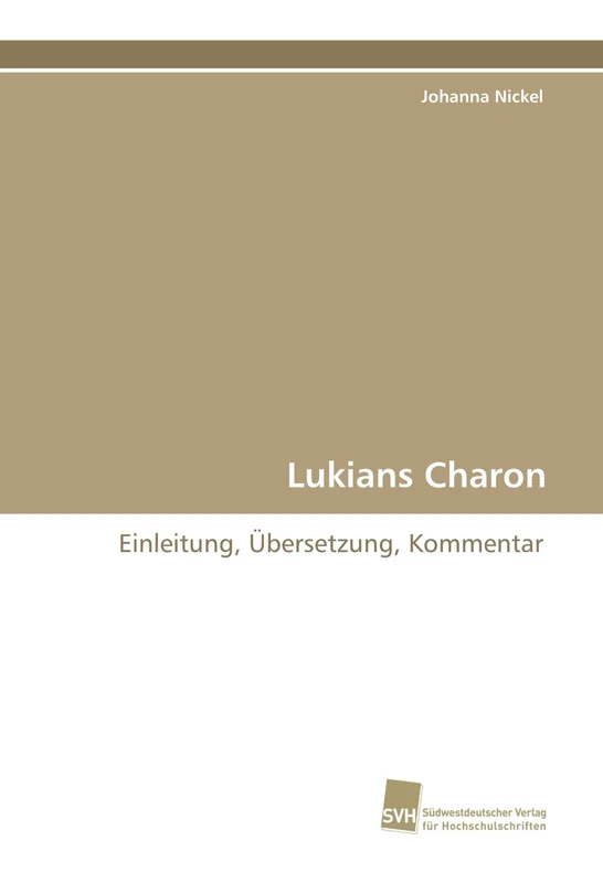 Lukians Charon: Einleitung, Übersetzung, Kommentar