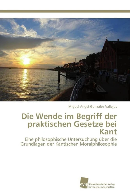 Die Wende im Begriff der praktischen Gesetze bei Kant: Eine philosophische Untersuchung über die Grundlagen der Kantischen Moralphilosophie - Image 1
