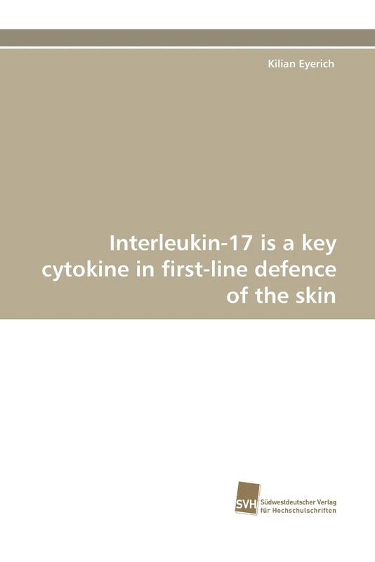 Interleukin-17 is a key cytokine in first-line defence of the skin