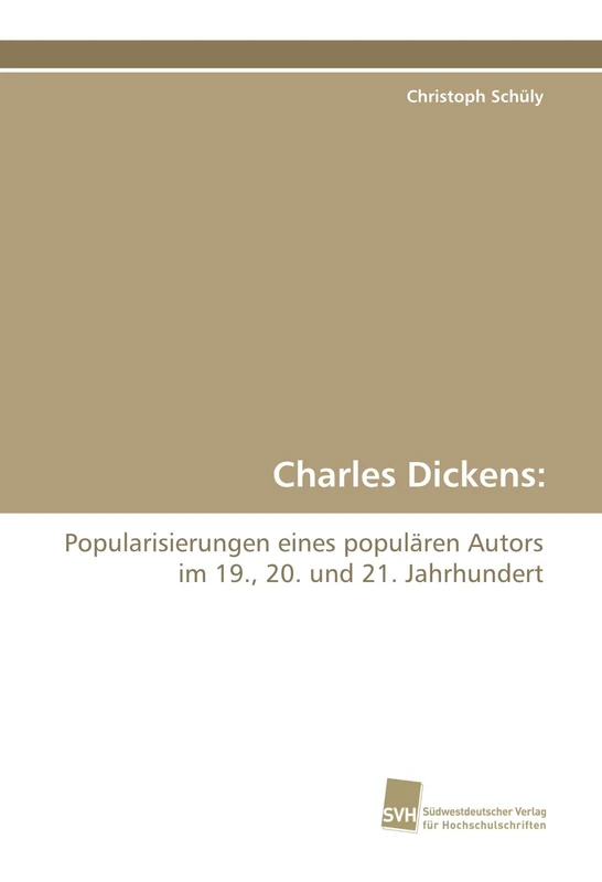 Charles Dickens:: Popularisierungen eines populären Autors im 19., 20. und 21. Jahrhundert - Image 1
