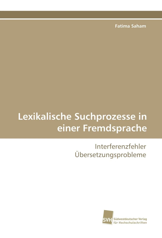 Lexikalische Suchprozesse in einer Fremdsprache: Interferenzfehler Übersetzungsprobleme - Image 1