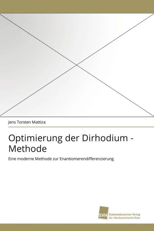 Optimierung der Dirhodium - Methode: Eine moderne Methode zur Enantiomerendifferenzierung