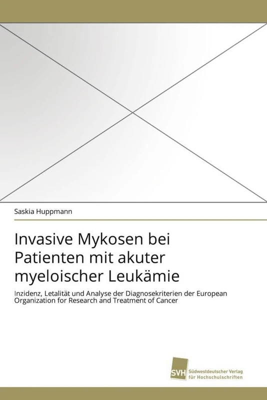 Invasive Mykosen bei Patienten mit akuter myeloischer Leukämie: Inzidenz, Letalität und Analyse der Diagnosekriterien der European Organization for Research and Treatment of Cancer - Image 1