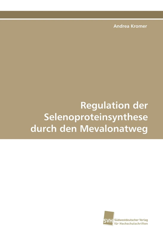 Regulation der Selenoproteinsynthese durch den Mevalonatweg - Image 1